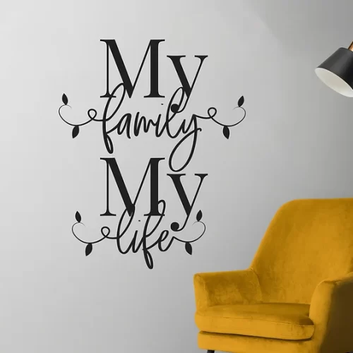 Zidna naljepnica "My family my life"