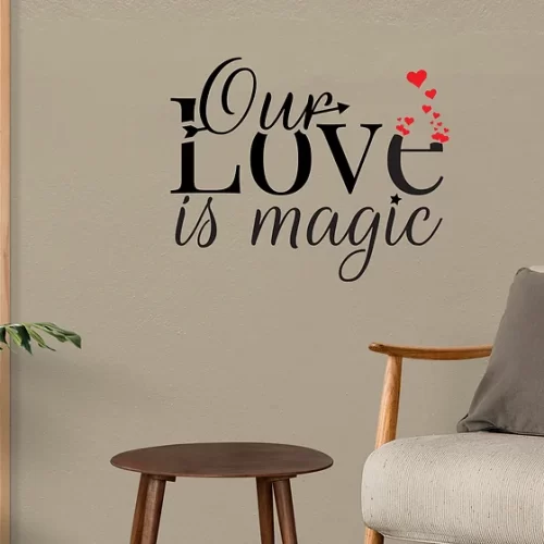 Zidna naljepnica "Our love is magic"